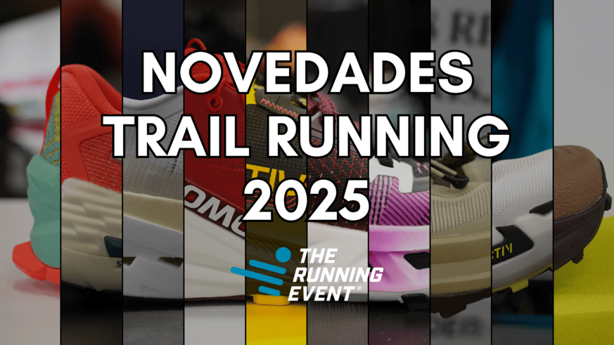 Novedades Trail Running 2025 - The Running Event